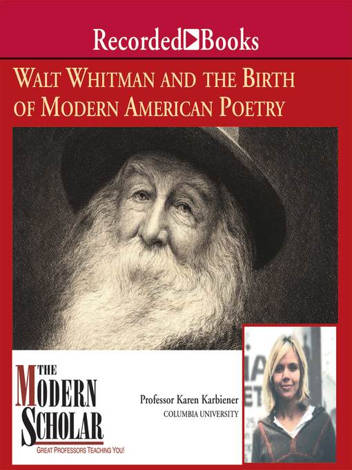 Title details for Walt Whitman and the Birth of Modern American Poetry by Karen Karbiener - Available